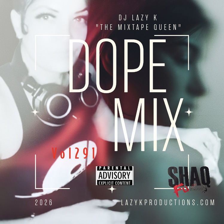 https://www.shaqfuradio.com/wp-content/uploads/2026/01/DOPEMIX-291-COVER.jpg